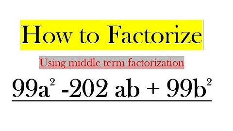 Complex middle term factorization: How to factorize a quadratic expression by splitting middle term