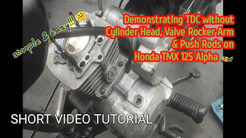 Top Dead Center | Honda TMX 125 Alpha | Simple Demonstration w/o Cylinder Head, Etc.