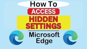 How to Access Hidden Experimental Settings (Flags) in Microsoft Edge | Step-by-Step PC Tutorial