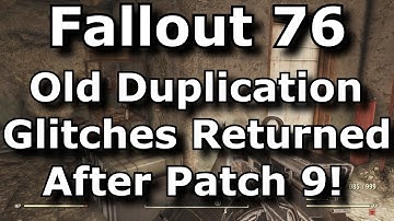 Fallout 76 Old Duplication Glitches Worked Again After Patch 9! What Happened? All Of The Info!