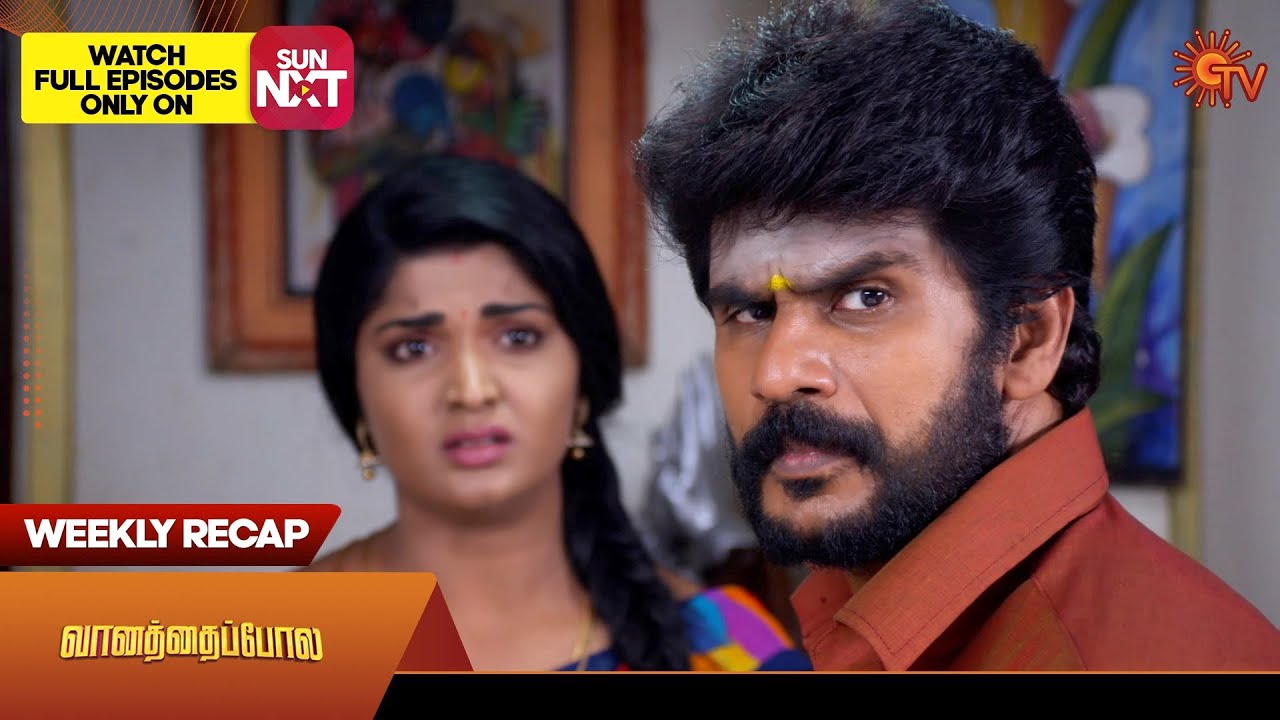 Vanathai Pola - Weekly Recap | 18 Sep 2023 - 23 Sep 2023  | Sun TV