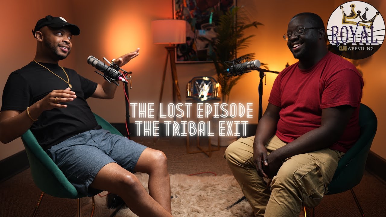 Royal Club Wrestling Podcast - Season 6 - The Lost Episode - The Tribal Exit