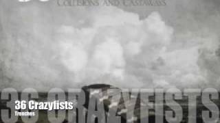 36 Crazyfists-Trenches