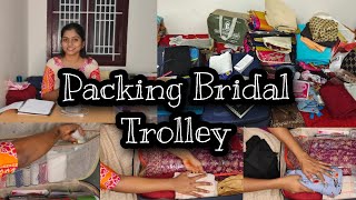 Packing Bridal Trolley #bridaltrolley #packingbridalbag #packingbridaltrolley #bridalseries