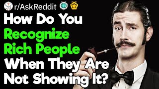 What Screams “I’m Way Richer Than I Look”?