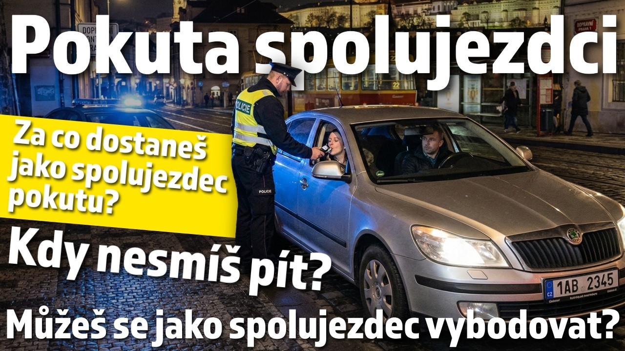 Pokuta spolujezdci - Za co dostaneš jako spolujezdec pokutu a kdy se nesmí pít?