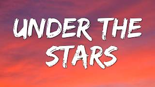 Under The Stars - Dreamy FM ( Lyrics)