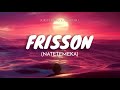 Jux - LYRICS VIDEO ft Driks X Agatchu - Frisson [Natetemeka]