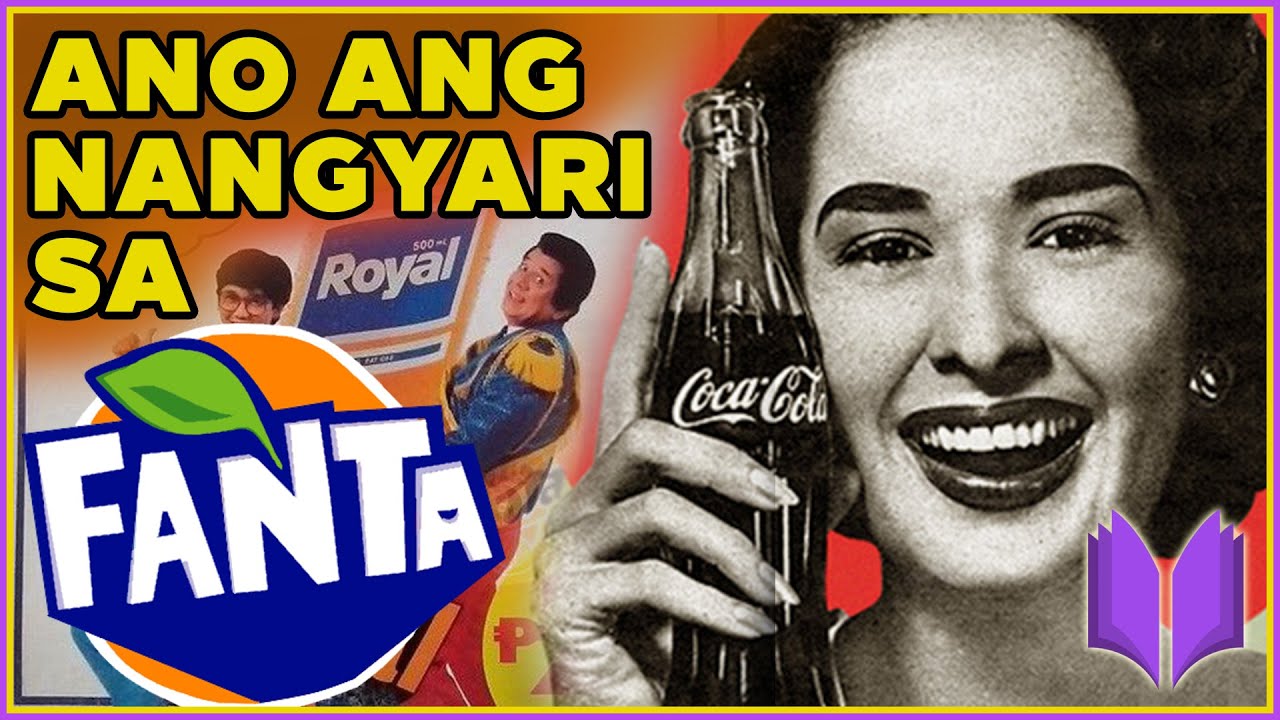 PAANO NAGSIMULA ANG COCA-COLA | Bakit Nawala Ang Fanta Sa Pilipinas?