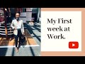 My first week at work | SA YOUTUBER 🇿🇦