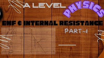 Emf & Internal Resistance #ALevelPhysics