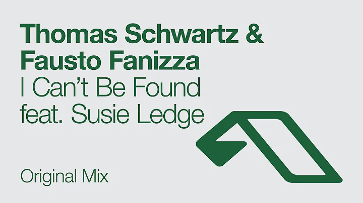 Thomas Schwartz & Fausto Fanizza - I Can't Be Foun...