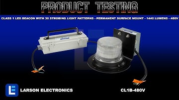 Class 1 LED Beacon with 30 Strobing Light Patterns - Permanent Surface Mount - 1440 Lumens - 480V
