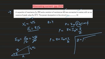 JEE 2024 A capacitor of reactance  4 root 3 and a resistor of resistance 4 are connected  #jee2024
