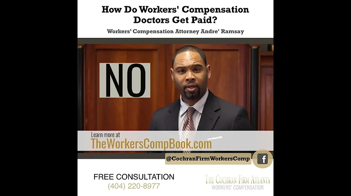 How Do Workers' Compensation Doctors Get Paid? | Workers' Comp Lawyers | The Cochran Firm Atlanta
