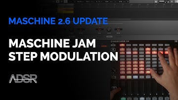 Maschine 2.6 Update : Maschine Jam Step Modulation