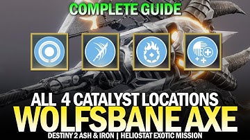 How To Get All 4 Catalysts Wolfsbane Exotic Axe Guide (Heliostat Exotic Mission) [Destiny 2]