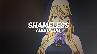 shameless - camila cabello [edit audio]