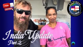 #22 India Update Part 2