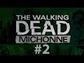 THE WALKING DEAD: MICHONNE (Full Game) - Part 2 - EPISODE 2