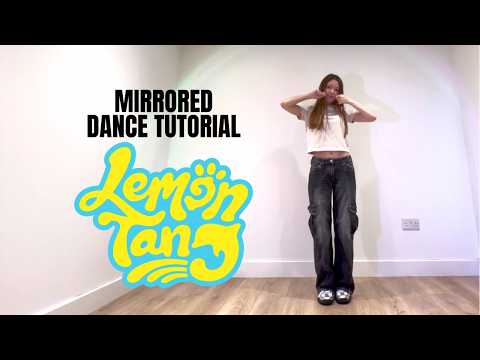 Hearts2Hearts 하츠투하츠 'Lemon Tang' Full Mirrored Dance Tutorial | LaNxtalie