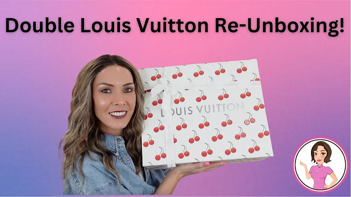 Double Louis Vuitton Re-Unboxing!