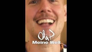 Oli.P - Meine Welt Teaser 🫶🏻