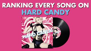 Ranking EVERY SONG On HARD CANDY By Madonna 🍭 #MadonnaMarathon Ep. 11