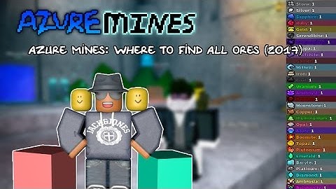 Azure Mines: Where to find all ores (2017)