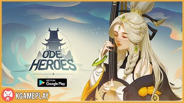 Ode To Heroes Gameplay Android iOS