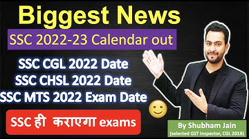 Biggest Update| SSC Calendar 2022 -2023 |SSC CGL 2022, SSC CHSL 2022, SSC MTS 2022 Exam dates out