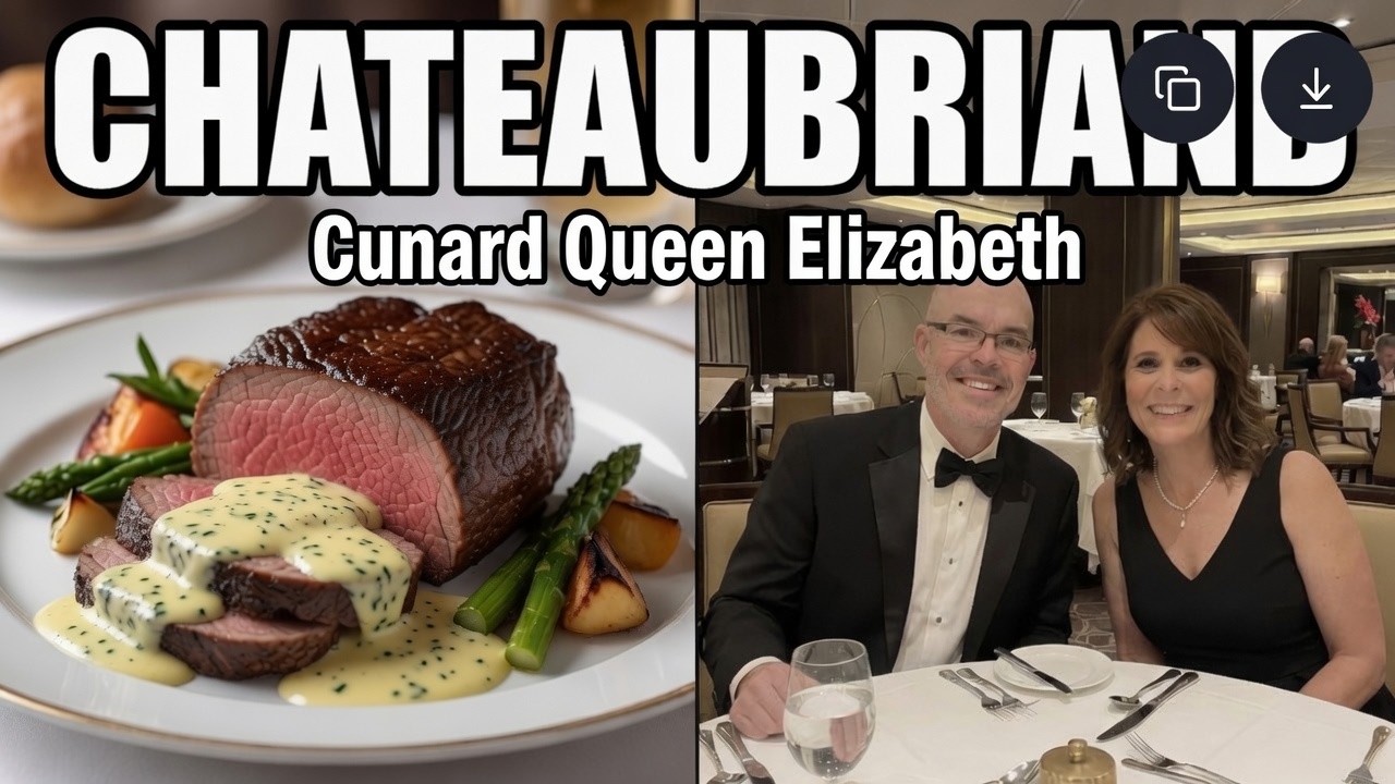 Queen Elizabeth Chateaubriand Review | Is Cunard's Steak Worth It?