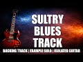 Sultry Blues Backing Track in D Major | Smooth Late-Night Jam for Lead Guitar (Slow Burn)