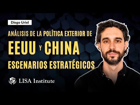 Análisis de la Política Exterior de EEUU y China: escenarios estratégicos