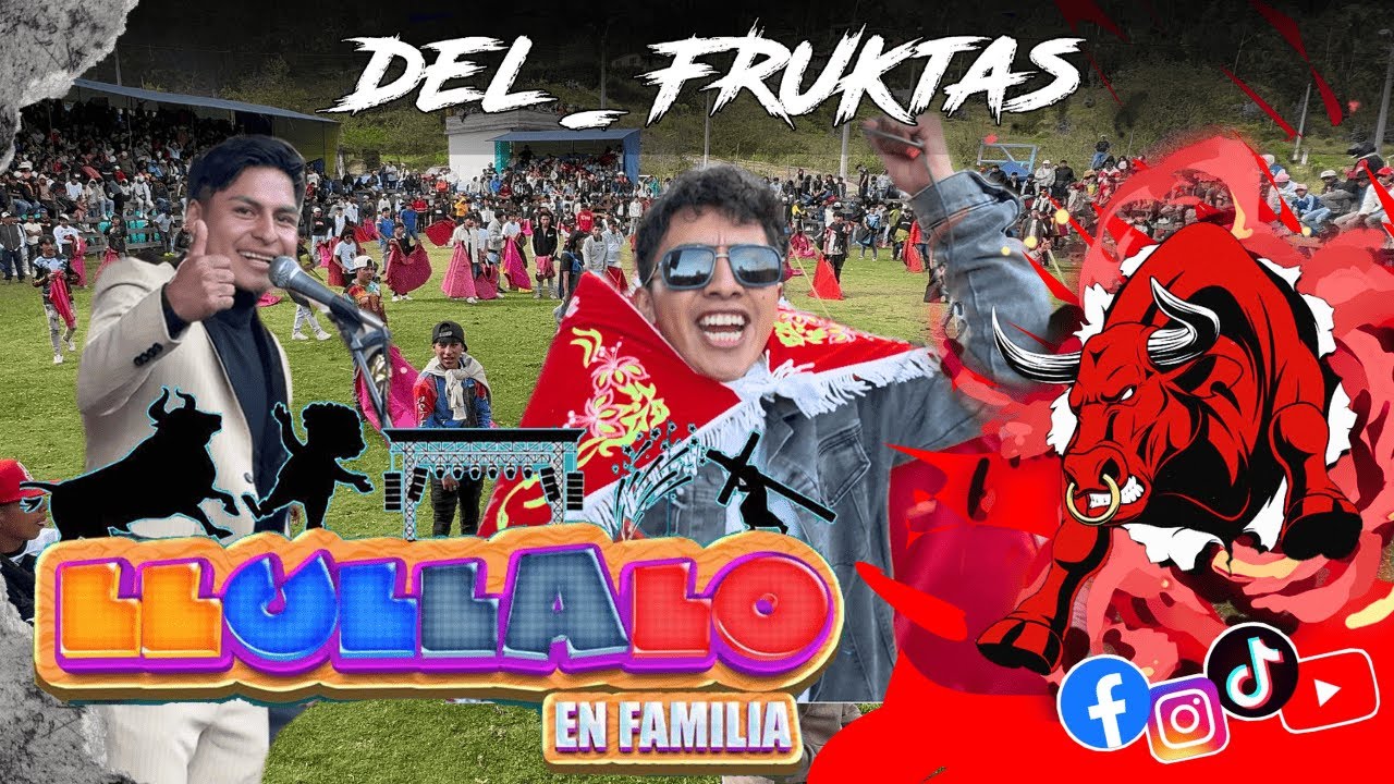 LULLALO EN FAMILIA 🎉DEL-FRUKTAS ✨ROMMEL RACP - CORRIDA TAURINA SÁBADO 27 DE SEPTIEMBRE 2025✨-pt2