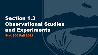 Section 1.3 - Observational Studies and Experiments