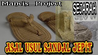Sejarah Asal Usul SANDAL JEPIT || Penemu Sandal Jepit