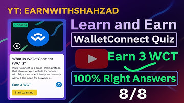 Earn 3 WCT || Binance Learn and Earn WalletConnect (WCT) Quiz Answers Today || Binance Academy Quiz