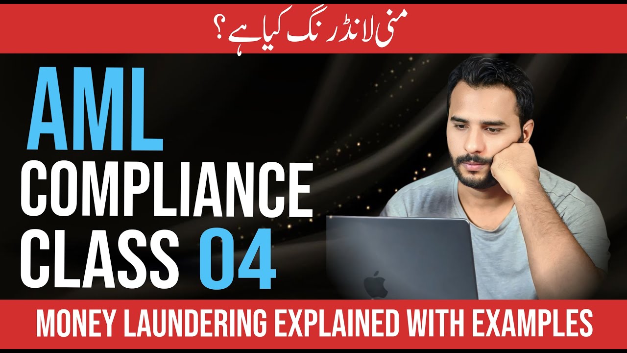 Understanding Money Laundering: Definition, Stages, and Consequences | AML Class 04 | Urdu/Hindi