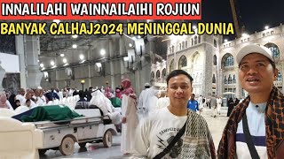 G4WAT⁉️CUACA PANAS DIMEKAH BANYAK CALHAJ2024 MENINGGAL DUNIA