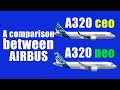 The Difference between Airbus A320 neo and A320 ceo.