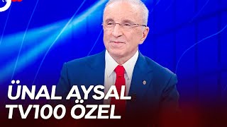 Galatasaray Eski Başkanı Ünal Aysal | TV100 Özel