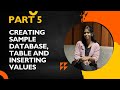 🎥  SQL Tutorial: Creating Database, Table &amp; Inserting Values | PART 5〽️