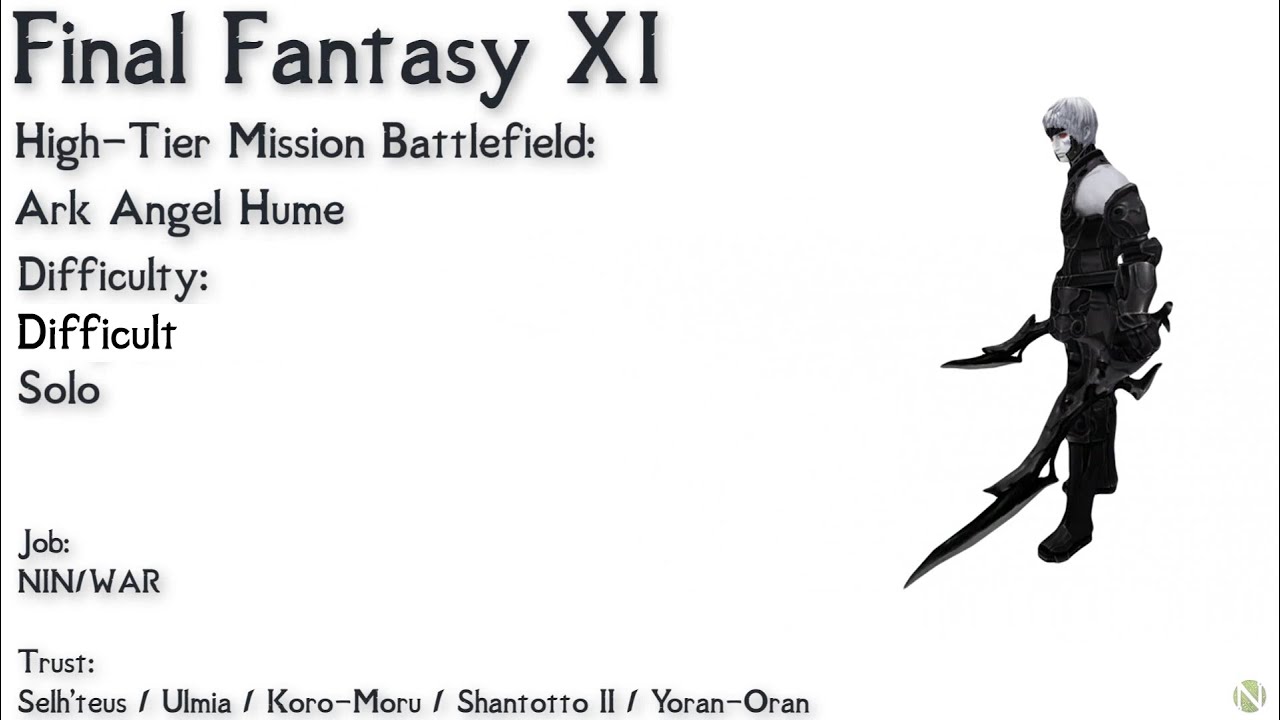 FFXI Ark Angel Hume - Difficult Difficulty - Solo w/ Trust NIN/WAR