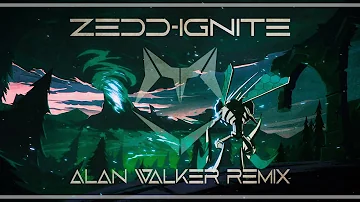 (Alan Walker Remix) | Zedd - Ignite ft. Worlds 2016 - League of Legends