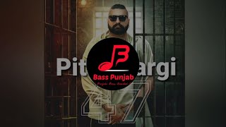 Pital Wargi | Elly Mangat Ft Jasmeen Akhtar | Bass Boosted | Bass Punjab (BP)