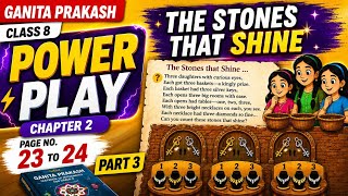 Class 8 Maths Chapter 2 Power Play 🔥 Page 23 &amp; 24 Full Explanation | Ganita Prakash Solutions 