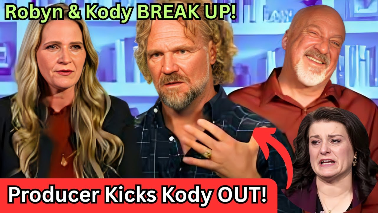 Robyn & Kody Break Up! Meri’s Dark Secrets Revealed & Producer Kicks Kody Out | Sister Wives Drama!