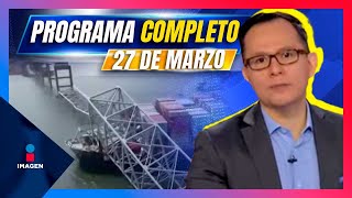 Noticias con Francisco Zea | Programa completo 27 de marzo de 2024