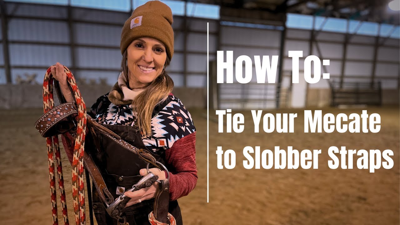 How To Tie Mecate to Slobber Straps 